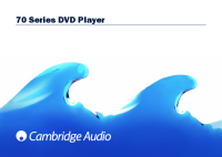 Cambridge Audio DVD-70-Series - Owners manual